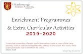 Enrichment Programmes & Extra Curricular Activities 2013-2014 · & Extra Curricular Activities 2019-2020 ‘shaping futures’ “ “A very high proportion of pupils involve themselves