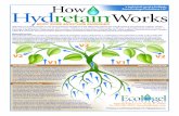 natseed.com Hydretain Works Flyer.pdf · Hydretain is a unique concept in root zone moisture management that effectively reduces the overall watering requirements of plants, shrubs,