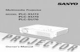 MODEL PLC-XU73 PLC-XU70 PLC-SU70 · 2 Features and Design Compact Design This projector is designed compact in size and weight. It is easy to carry and work anywhere you wish to use.