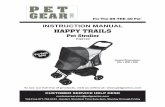 INSTRUCTION MANUAL HAPPY TRAILS - 1800PetMeds · 4 HAPPY TRAILS Pet Stroller PG8100 UNFOLDING THE STROLLER ASSEMBLING REAR WHEELS TO AXLE Step 1. Release folding lock (B). Step 2.