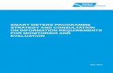 SMART METERS PROGRAMME STRATEGY AND CONSULTATION … · The Smart Metering Implementation Programme (the Programme) aims to roll-out smart metering to every home in Great Britain