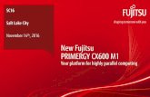 New Fujitsu PRIMERGY CX600 M1 · Fujitsu’s Offering: PRIMERGY CX600 based on Xeon Phi KNL Rollout including • Parallel application enablement and optimization program by Intel,
