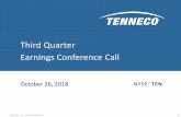 Third Quarter Earnings Conference Call/media/Files/T/Tenneco-IR/...Q3 2018 EARNINGS 1 Safe Harbor 2 This communicationcontainsforward-lookingstatements. These forward-lookingstatementsinclude,