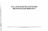 Classification Management Volume XXVI - 1990 · moment to recall the decade of the spy, the 1980's and to look quickly to what we may expect in comparison in the 1990's particularly
