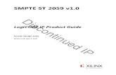 SMPTE ST 2059 v1.0 LogiCORE IP Product Guide (PG244)china.xilinx.com/support/documentation/ip... · SMPTE ST 2059 v1.0 5 PG244 (v1.0) April 6, 2016 Chapter 1 Overview The Xilinx®