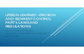 LESSON LEARNED –EROSION AND SEDIMENT CONTROL …...CHAPTER 40. Erosion and Sediment Control CHAPTER 60. Environmental Control Delaware Sediment and Stormwater Regulations (DSSR)