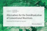 Alternatives for the Demilitarization of Conventional ... · and processing steps prior to munitions demilitarization using alternative technologies. This adds complexity to the process,