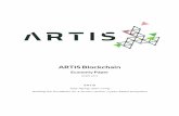 ARTIS Blockchain - Fx empire · ARTIS, Building the foundation for a human-centric, crypto-based ecosystem Page 3 of 30 ARTIS Economy Paper Draft v0.3 Abstract Blockchains will revolutionize