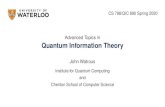 Advanced Topics in Quantum Information Theorywatrous/CS798/Slides/01.handout.pdf · Advanced Topics in Quantum Information Theory John Watrous Institute for Quantum Computing and