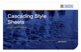 Cascading Style Sheets · Cascading Style Sheets • CSS1 introduced styles for the following document features: – Fonts – Text – Color – Backgrounds – Block‐level Elements