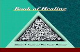 Book of Healing - Institute for Spiritual Wisdom ...€¦ · Book of Healing Namely the set of “Qur’Ànic Healing”, “Healing through Knowledge” and “Spiritual Healing”