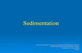 Sedimentation - Onsite Consortium · Sedimentation. is the gravitational accumulation of solids at the bottom of a fluid (air or water)