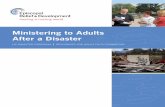 Ministering to Adults After a Disaster · Episcopal Relief & Development’s resources on ministering to children, youth and teens after a disaster, which can be downloaded for free
