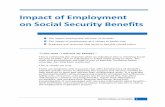 Impact of Employment on Social Security Benefits · World Institute on Disability 1 Impact of Employment on Social Security Benefits The impact employment will have on benefits The
