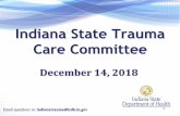 Indiana State Trauma Care Committee Presentation... · Long-term outcome Policy Non-trauma hospital Trauma center Rehabilitation Health informatics ... IDHS/EMS Division 2018-2019