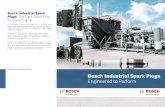 Bosch Industrial Spark Plugs: The Right Spark Plug for ...€¦ · Bosch recommends when installing spark plugs to use a torque wrench and the correct torque in ft.-lbs. As a general