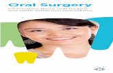 about oral surgery? What do I need to know What happens ... · discomfort. It may be best to drink something or eat something soft before taking medication to avoid stomach upset.