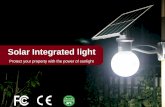 Solar Integrated light - DIYTrade.com · Solar Integrated light Protect your property with the power of sunlight. ... Four smart modes set by remote control High Efficiency At over