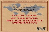 AT THE EDGE: THE IOT SECuRITY IMPERATIVE€¦ · security, IoT will lead to disaster for consumers, businesses, and governments. And security on small IoT devices cannot be implemented