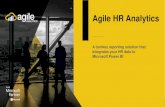 Agile Analytics - HR Analytics · 10/1/2015  · Agile HR Analytics. ... Microsoft Power BI: an Interactive Reporting Solution Microsoft Power BI is a self-service business intelligence