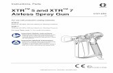 312145K, XTR 5 and XTR 7 Airless Spray Gun, Instructions ...€¦ · Spray Tip Installation 8 312145K Spray Tip Installation RAC Tip 1. Follow the Pressure Relief Procedure, page