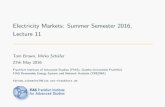 Electricity Markets: Summer Semester 2016, Lecture 11 Electricity Markets: Summer Semester 2016, Lecture