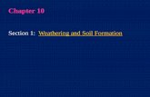 Section 1: Weathering and Soil Formation061851f72b23d802adaa-d56582058559818728a814bdd94ad99a.r54… · Section 1: Weathering and Soil Formation **Important Aspects: Minerals form