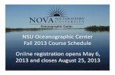 NSU Oceanographic Center Fall Course Schedule · • Before the 3rd class meeting (end of 3rd week for online students) 50% • ... Chemical Oceanography, 3rd Ed. Taylor and Francis