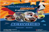 Thorndale social brochure January-March 2019 · Spend a day walking around the show and trying out the rides. Companion card, comfortable walking shoes and bring bottle required.