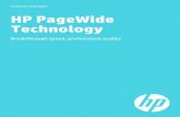 Technical white paper ageide Technology Technical white ... · Technical white paper HP PageWide Technology 6 Ink’s microjourney from printhead to paper Unlike HP LaserJet toners,
