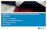 Eligibility, Medical Benefits and Purchased Care Overview · March 2013 . VETERANS HEALTH ADMINISTRATION Overview • Basic Eligibility for VA Health Care ... and financial assessment