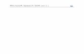 Microsoft Speech SDK (SAPI 5.0) · SDK 5.1 menu. The binary and source files, projects, are available in the Samples folder of the Microsoft Speech SDK 5.1 folder. A description of