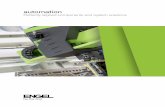 automation - Plastics Technology · 2019-08-16 · ENGEL automation offers solutions which exactly match your required automation depth: from catalogued components for modular solutions