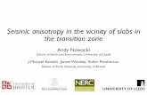 Seismic anisotropy in the vicinity of slabs in the ... · anisotropy in the transition zone. In the lower mantle (down to 1500 km), we ﬁnd no signiﬁcant average anisotropy in