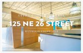 OFFICE SPACE FOR LEASE 125 NE 26 STREET · EXECUTIVE SUMMARY 3,500 SF of office space centrally located where Midtown, Wynwood, and Edgewater meet. Space consists of a reception area,