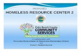 PROPOSED HOMELESS RESOURCE CENTER 2€¦ · PRESENTATION OUTLINE Introduction by Nancy Bolton, ... WPB/Mangonia Lake Delray Beach East / Delray Park/Okeechobee Worth/Greenacres/Palm