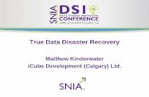True Data Disaster Recovery - SNIA · True Data Disaster Recovery Data Labs vs. “Users” / Administrators: Use specialized hardware and software to assemble an array without the