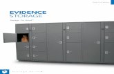 EVIDENCE STORAGE - Bradford Systems · Spacesaver® the trusted name in evidence storage systems has designed secure storage solutions to meet the needs of any department’s evidence