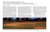 Winter Protection of Annual Bluegrass Golf Greens Winter Protection of Annual Bluegrass Golf Greens How protective covers can reduce winter damage toputting greens. by JULIE DIONNE