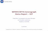 WFIRST/AFTA Coronagraph Status Report -- SDT · •SDT final report 1/2015 •CATE 2/2015 •Deliver Technology Milestone #3: PIAACMC mask fabrication and characterization 12/15/2014