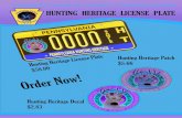 Hunting Heritage License Plate Order Form · Hunting Heritage License Plate General Information . 1. License Plate Fee: $31.00. payable to the . Pennsylvania Game Commission. plus
