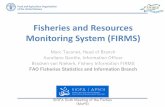 Fisheries and Resources Monitoring System (FIRMS) · 1-5 July 2019 SIOFA Sixth Meeting of the Parties (MoP6) Flic en Flac, Mauritius • Related to meeting doc. MoP6-Doc10 SIOFA-FIRMS