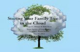 Storing Your Family Tree in the Cloudww.hopetillman.com/presentations/2015/cloud2015.pdf · Essex Society of Genealogists, Lynnfield, Massachusetts. May 16, 2015 . Storing on Paper.