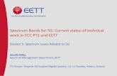 Spectrum Bands for 5G: Current status of technical …...Mobile Bands in Europe –Technical Conditions for 5G Bands already suitable for 5G use •700 MHz (694-790 MHz, 2x30 MHz FDD