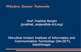 Prof. Prabhat Ranjan (prabhat ranjan@da-iict.org ...komaragiri.weebly.com/uploads/2/2/5/5/22557070/... · Wireless Sensor Networks Prof. Prabhat Ranjan (prabhat_ranjan@da-iict.org)