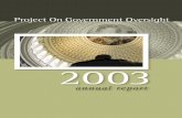 Project On Government Oversight · Project On Government Oversight 6 7 Annual Report 2003 The Department of Energy adopted POGO’s recommendation that it relocate weap- ons-grade