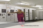 LV MODULAR SWITCHGEAR SOLUTIONS...LV Modular Switchgear Solutions KONTROLMATİK 3 Our modular panel systems are designed to meet all electrical distribution, control and monitoring