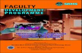 Faculty Development Programme Development... · Shri Shyamal Gupta Director, SRMSIBS, Lucknow Motivator & Guide Prof. (Dr.) Vinay Kumar Pathak Hon’ble V.C., Dr. APJAKTU, Lucknow