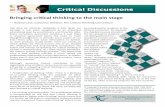 Bringing critical thinking to the main stage Discussions... · • Proliferation of thinking ‘skills.’ There is a plethora of so-called thinking skills. For example, an ASCD publication