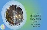 DELIVERING HEALTH LIKE SAFETY•What did POPIMAR and HSG 65 require? 7. London 2012 Crossrail Battersea Power Station Thames Tideway HS/2 8 Progress in understanding health risks Heathrow